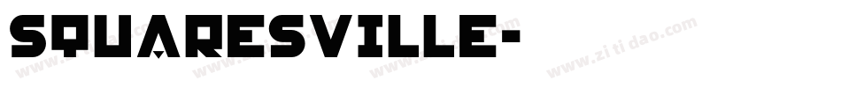 Squaresville字体转换