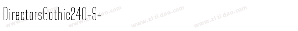 DirectorsGothic240-S字体转换