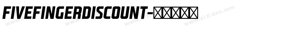 FiveFingerDiscount字体转换