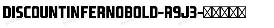 DiscountInfernoBold-R9J3字体转换
