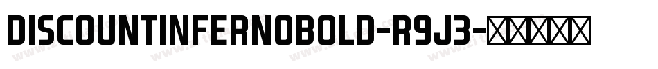DiscountInfernoBold-R9J3字体转换