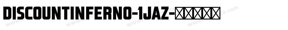 DiscountInferno-1jaZ字体转换