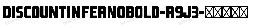 DiscountInfernoBold-R9J3字体转换