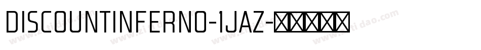 DiscountInferno-1jaZ字体转换