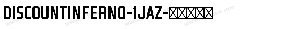 DiscountInferno-1jaZ字体转换
