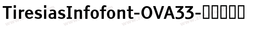 TiresiasInfofont-OVA33字体转换