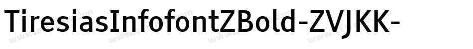 TiresiasInfofontZBold-ZVJKK字体转换