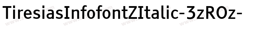 TiresiasInfofontZItalic-3zROz字体转换