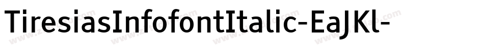 TiresiasInfofontItalic-EaJKl字体转换