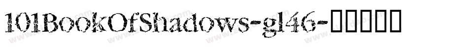 101BookOfShadows-gl46字体转换