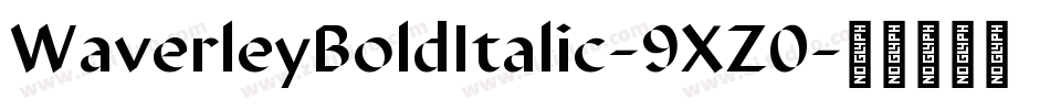 WaverleyBoldItalic-9XZ0字体转换