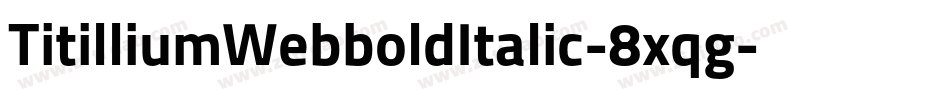 TitilliumWebboldItalic-8xqg字体转换