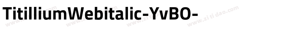 TitilliumWebitalic-YvBO字体转换
