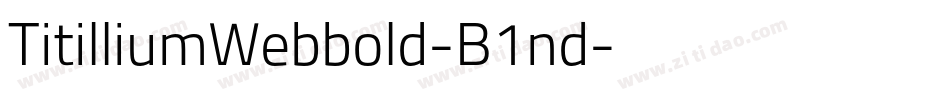 TitilliumWebbold-B1nd字体转换