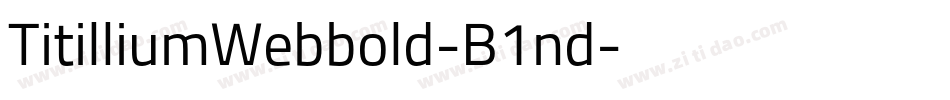 TitilliumWebbold-B1nd字体转换