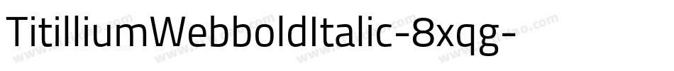 TitilliumWebboldItalic-8xqg字体转换