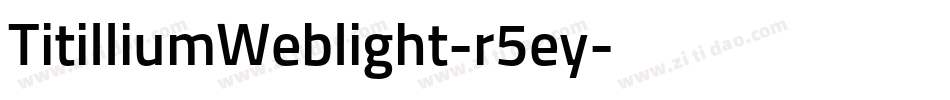 TitilliumWeblight-r5ey字体转换