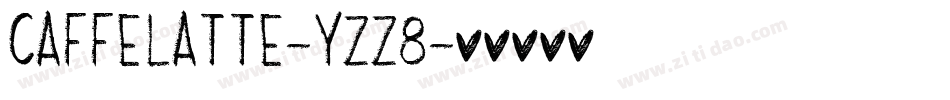 CaffeLatte-Yzz8字体转换