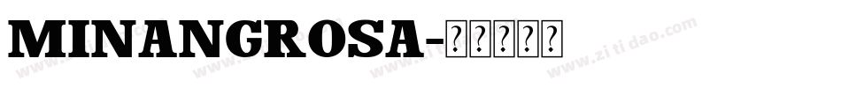 Minangrosa字体转换