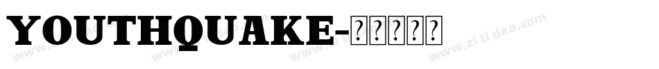 YOUTHQUAKE字体转换