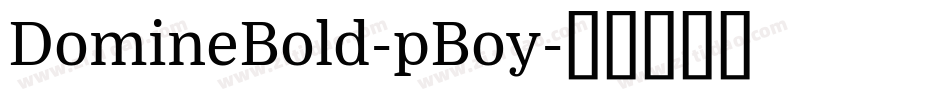 DomineBold-pBoy字体转换