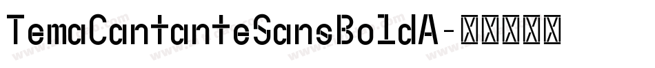 TemaCantanteSansBoldA字体转换