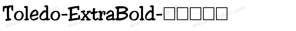 Toledo-ExtraBold字体转换