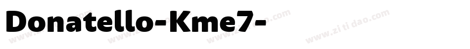 Donatello-Kme7字体转换