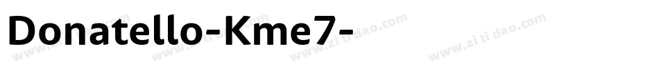 Donatello-Kme7字体转换
