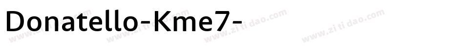 Donatello-Kme7字体转换