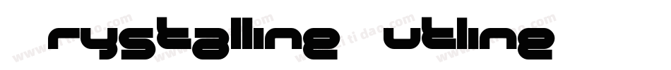CrystallineOutline-DMwd字体转换