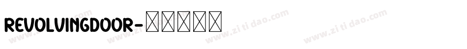 RevolvingDoor字体转换