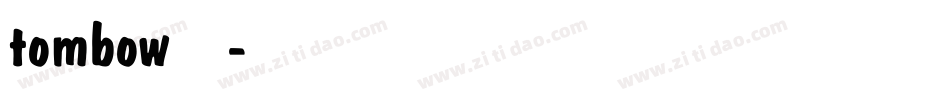 tombow生成器字体转换