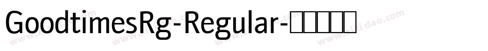 GoodtimesRg-Regular字体转换