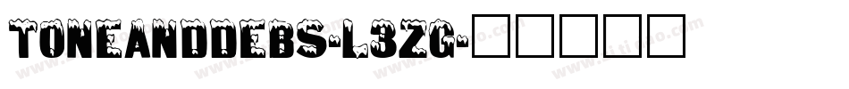Toneanddebs-L3zg字体转换