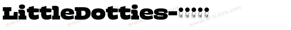 LittleDotties字体转换