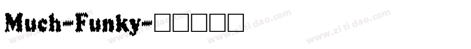 Much-Funky字体转换