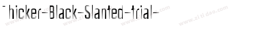 Thicker-Black-Slanted-trial字体转换