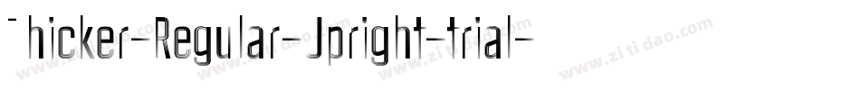 Thicker-Regular-Upright-trial字体转换