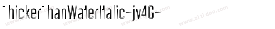 ThickerThanWaterItalic-jv4G字体转换