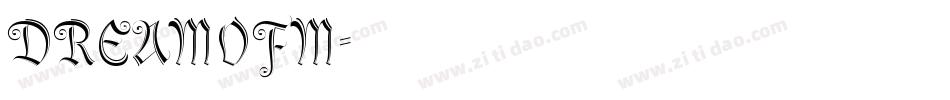 DREAMOFM字体转换
