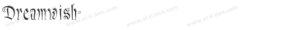 Dreamwish字体转换