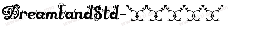 DreamlandStd字体转换