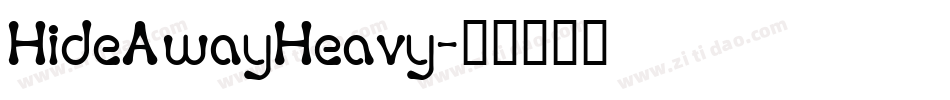 HideAwayHeavy字体转换