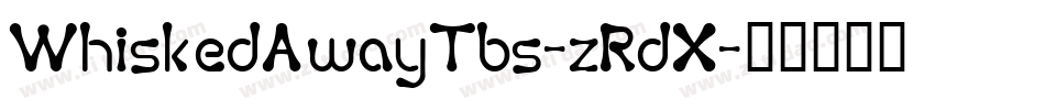WhiskedAwayTbs-zRdX字体转换