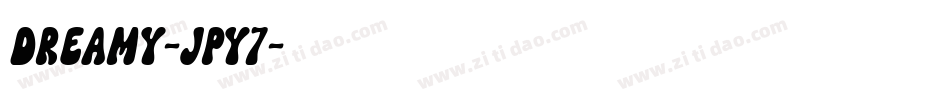 Dreamy-Jpy7字体转换