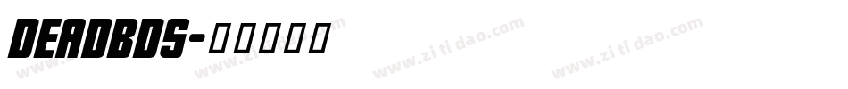 DeadbdS字体转换