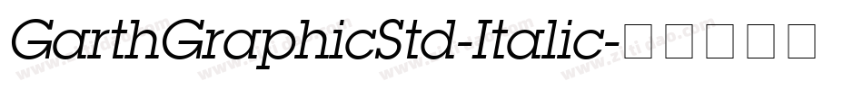 GarthGraphicStd-Italic字体转换