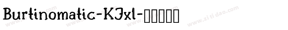 Burtinomatic-KJxl字体转换