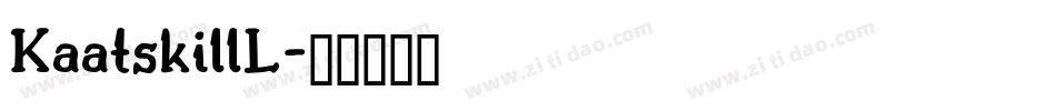KaatskillL字体转换